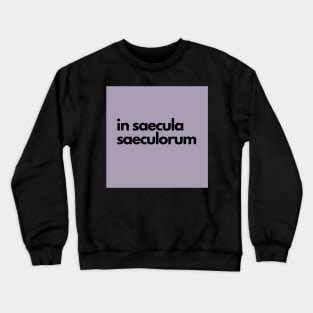 in saecula saeculorum, purple Crewneck Sweatshirt